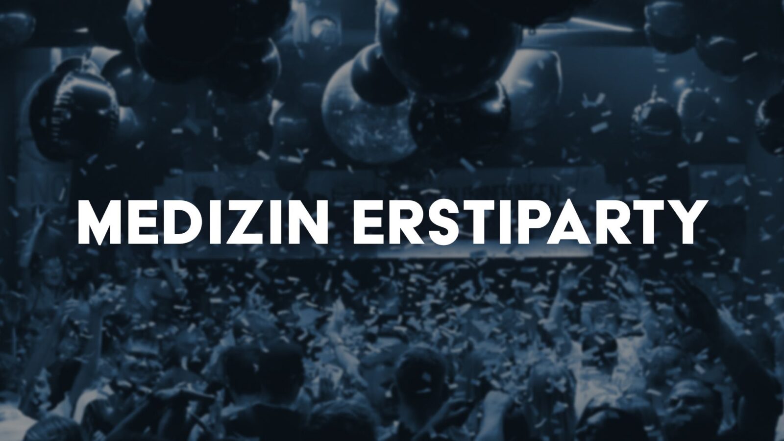 Erstiparty Medizin