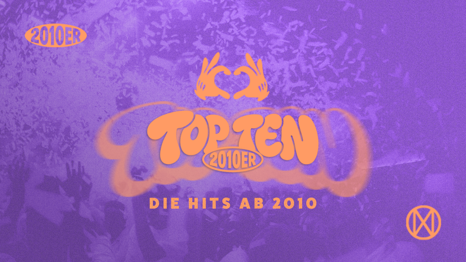 TOP TEN | Die Hits ab 2010
