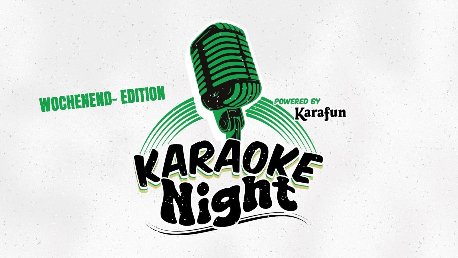 Karaoke - Wochenend-Special